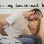 How long does stomach flu last