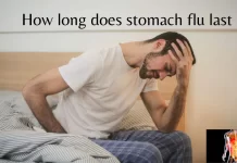 How Long Does Stomach Flu Last: Know the Truth How long does stomach flu last